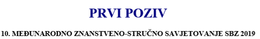 10. Međunarodno savjetovanje:„STROJARSKE TEHNOLOGIJE U IZRADI ZAVARENIH KONSTRUKCIJA I PROIZVODA, SBZ 2019.“ SLAVONSKI BROD, 16. – 18. 10. 2019.